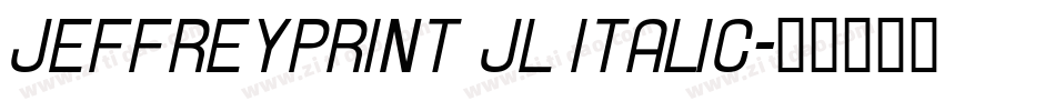 JeffreyPrint JL Italic字体转换